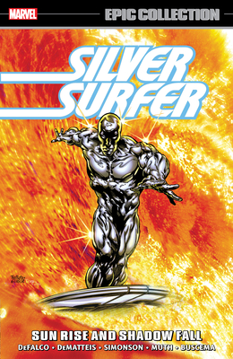 Cover image for Silver Surfer Epic Collection: Sun Rise and Shadow Fall