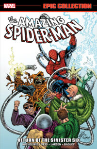 Cover image for Amazing Spider-Man Epic Collection: Return of the Sinister Six [New Printing]