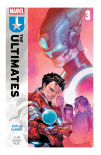 Ultimates by Deniz Camp Vol. 3: Rescue Mission