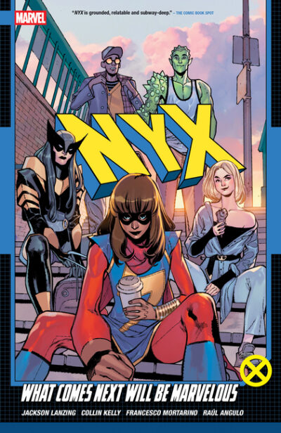 Cover image for Nyx Vol. 1: What Comes Next Will Be Marvelous