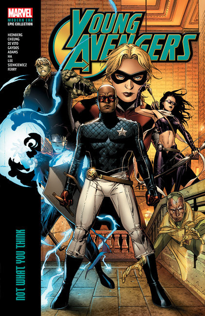 Cover image for Young Avengers Modern Era Epic Collection: Not What You Think