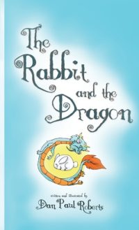 Cover image for The Rabbit and the Dragon