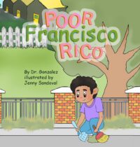 Cover image for Poor Francisco Rico: a book by Dr. Gonzalez