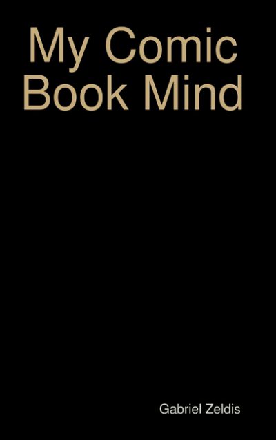 Cover image for My Comic Book Mind Series
