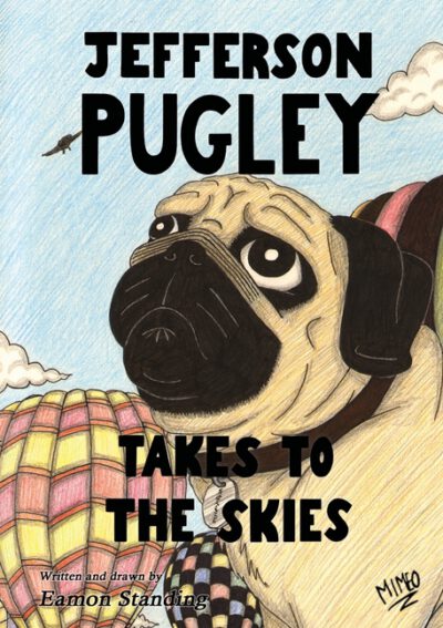 Cover image for Jefferson Pugley Takes To The Skies