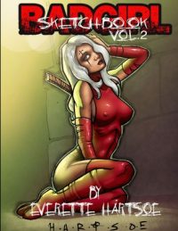 Cover image for Everette Hartsoe's Badgirl Sketchbook vol.2