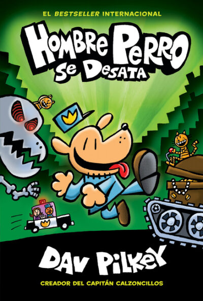 Cover image for Hombre Perro Se Desata (Dog Man Unleashed): Volume 2