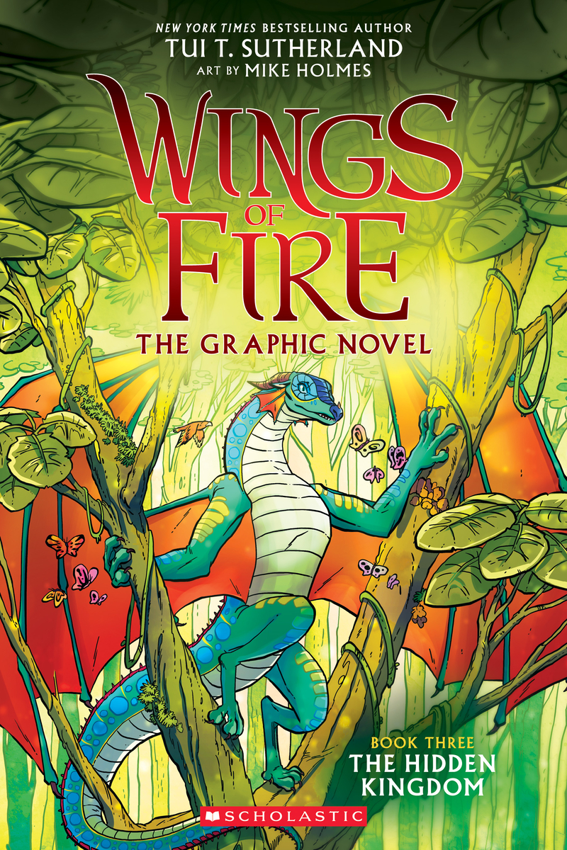 Cover image for The Wings of Fire: The Hidden Kingdom: A Graphic Novel (Wings of Fire Graphic Novel #3): Volume 3