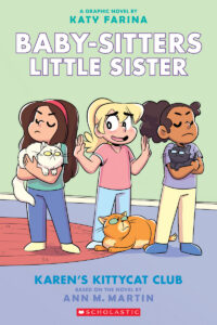Cover image for Karen's Kittycat Club: A Graphic Novel (Baby-Sitters Little Sister #4): Volume 4