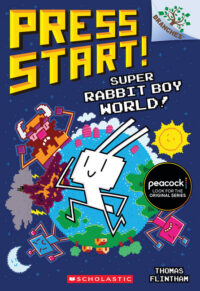 Cover image for Super Rabbit Boy World!: A Branches Book (Press Start! #12)