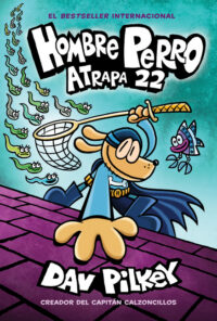 Cover image for Hombre Perro: Atrapa 22: Volume 8