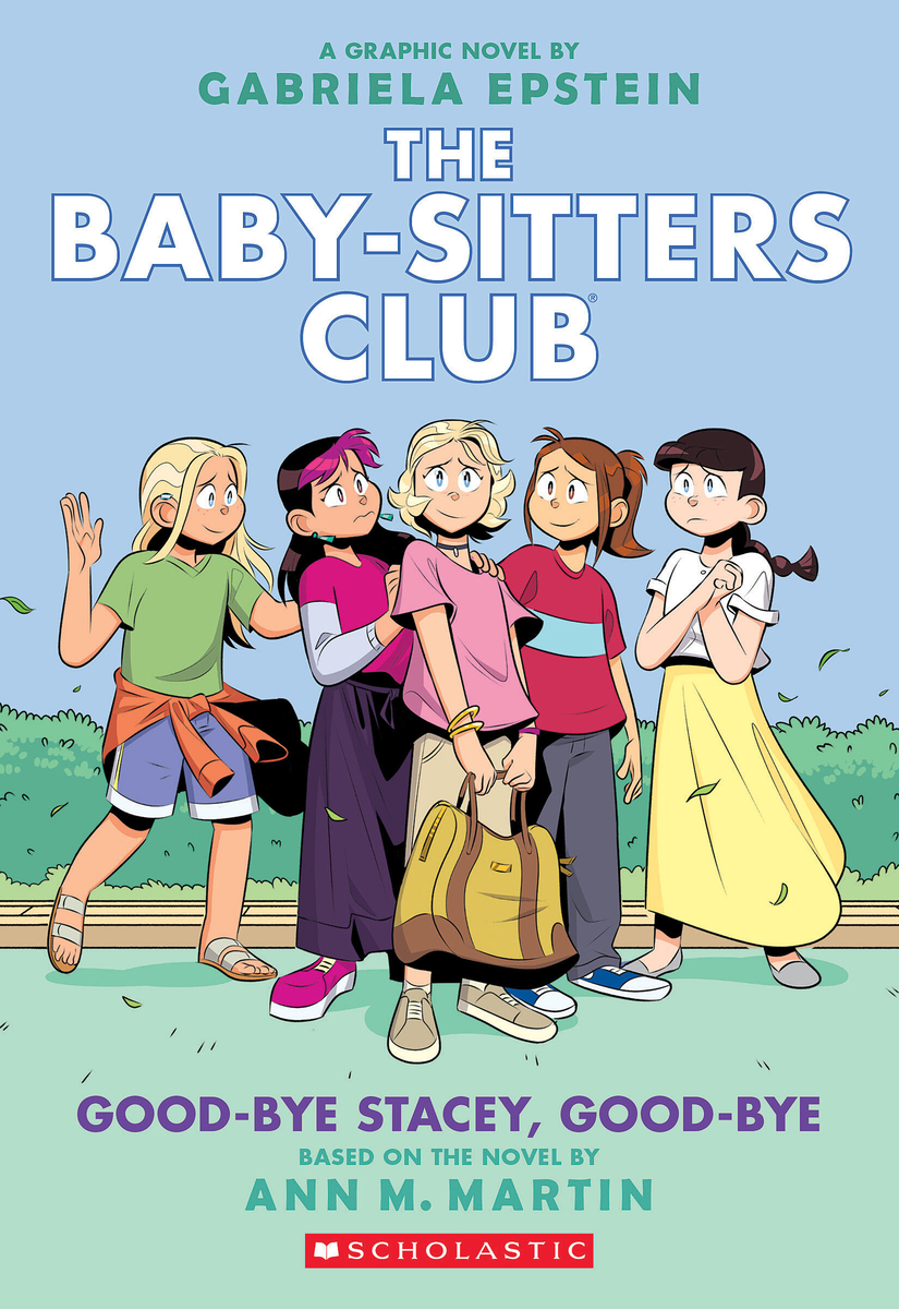 Cover image for Good-Bye Stacey, Good-Bye: A Graphic Novel (the Baby-Sitters Club #11)