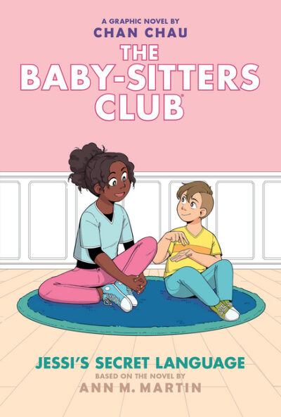 Cover image for Jessi's Secret Language: A Graphic Novel (the Baby-Sitters Club #12)