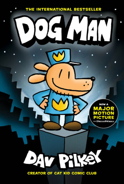 Cover image for Dog Man: A Graphic Novel (Dog Man #1): From the Creator of Captain Underpants: Volume 1