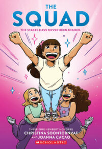 Cover image for The Squad: A Graphic Novel (the Tryout #2)