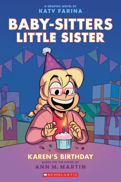 Cover image for Karen's Birthday: A Graphic Novel (Baby-Sitters Little Sister #6)