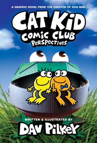 Cover image for Cat Kid Comic Club: Perspectives: A Graphic Novel (Cat Kid Comic Club #2): From the Creator of Dog Man