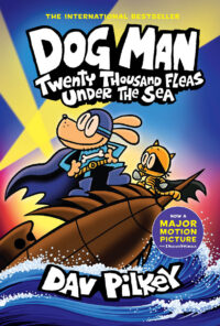 Cover image for Dog Man: Twenty Thousand Fleas Under the Sea: A Graphic Novel (Dog Man #11): From the Creator of Captain Underpants