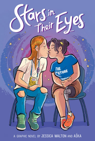 Cover image for Stars in Their Eyes: A Graphic Novel