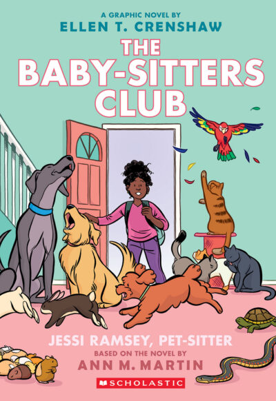 Jessi Ramsey, Pet-Sitter: A Graphic Novel (the Baby-Sitters Club #18): Volume 18