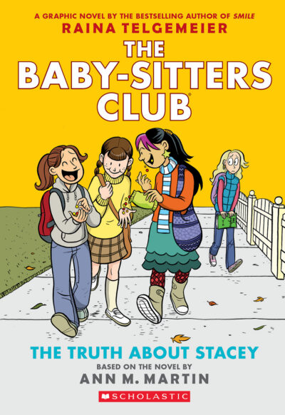 Cover image for The Truth about Stacey: A Graphic Novel (the Baby-Sitters Club #2)