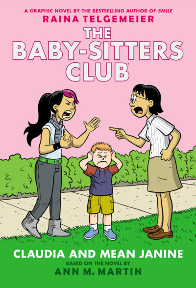 Cover image for Claudia and Mean Janine: A Graphic Novel (the Baby-Sitters Club #4)