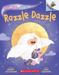 Cover image for Razzle Dazzle: An Acorn Book (Unicorn and Yeti #9)