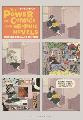 The Power of Comics and Graphic Novels: Culture, Form, and Context