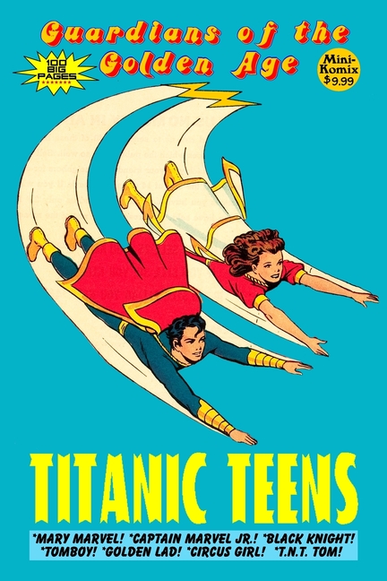 Cover image for Guardians of the Golden Age: Titanic Teens