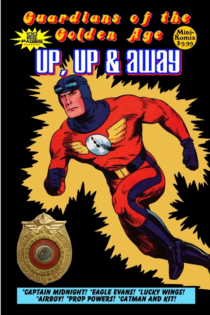 Cover image for Guardians of the Golden Age: Up, Up and Away