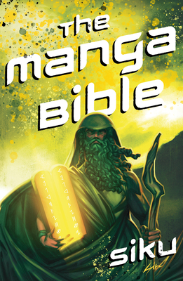 Cover image for Manga Bible: The Story of God in a Graphic Novel