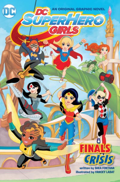 Cover image for DC Super Hero Girls: Finals Crisis