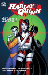Cover image for Harley Quinn, Volume 5: The Joker's Last Laugh