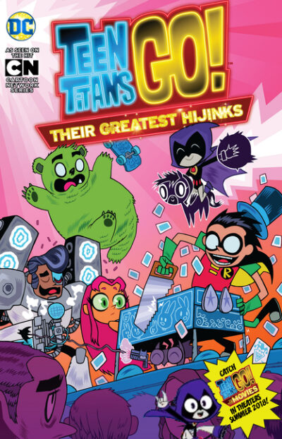 Cover image for Teen Titans Go!: Their Greatest Hijinks
