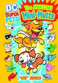 Cover image for The Amazing Mini-Mutts