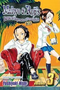 Cover image for Muhyo & Roji's Bureau of Supernatural Investigation, Vol. 3