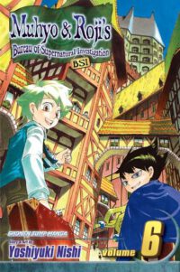 Cover image for Muhyo & Roji's Bureau of Supernatural Investigation, Vol. 6 [With Sticker]