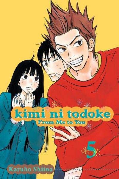 Cover image for Kimi Ni Todoke: From Me to You, Vol. 5