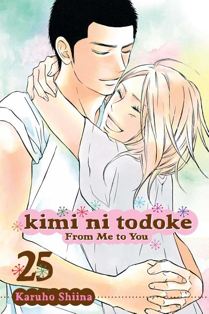 Cover image for Kimi Ni Todoke: From Me to You, Vol. 25