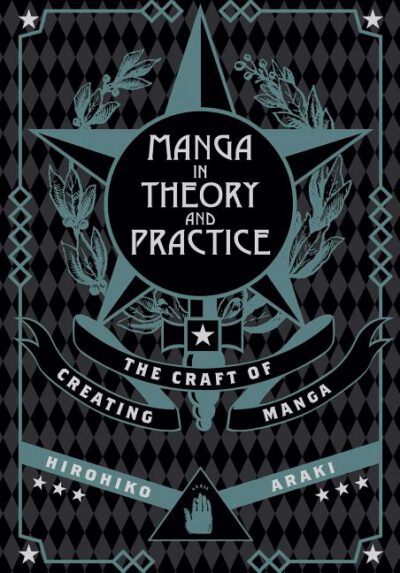 Cover image for Manga in Theory and Practice: The Craft of Creating Manga