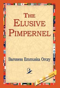 Cover image for The Elusive Pimpernel