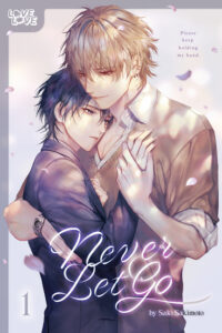 Cover image for Never Let Go, Volume 1: Volume 1