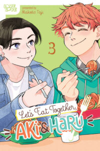 Cover image for Let's Eat Together, Aki and Haru, Volume 3