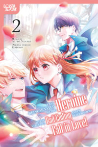 Cover image for I Was Reincarnated as the Heroine on the Verge of a Bad Ending, and I'm Determined to Fall in Love!, Volume 2: Volume 2