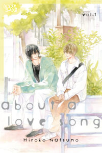 About a Love Song, Volume 1