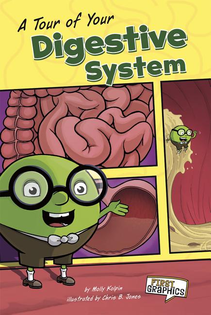 Cover image for A Tour of Your Digestive System