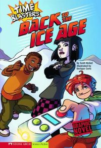 Cover image for Back to the Ice Age: Time Blasters