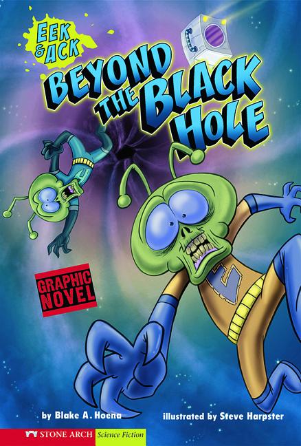 Cover image for Beyond the Black Hole: Eek & Ack