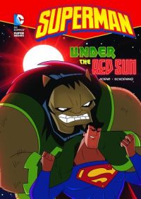 Cover image for Superman Under the Red Sun