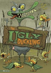 Cover image for The Ugly Duckling: The Graphic Novel